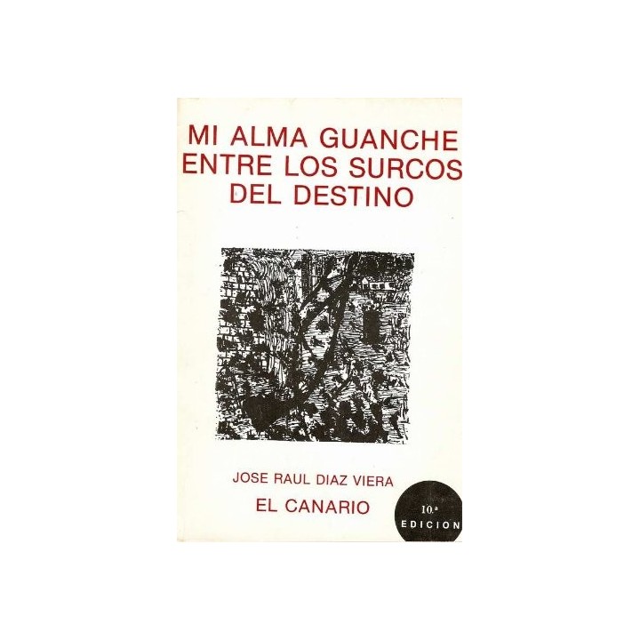 Mi Alma Guanche Entre Los Surcos Del Destino